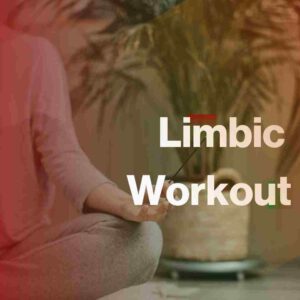 Limbic Workout