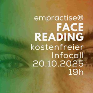 FACE READING - kostenfreier Infocall 20.10. 19h